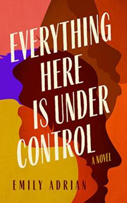 Everything Here Is Under Control, Adrian, Emily