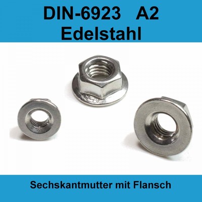 M6 DIN 6923 A2 V2A Edelstahl Sechskantmuttern mit Flansch Bund Muttern