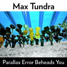 Max Tundra - Parallax Error Beheads You, (Vinyl LP), Domino