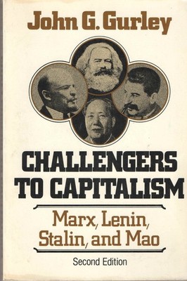 Challengers to capitalism: Marx, Lenin, Stalin, and Mao