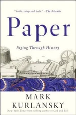 Paper: A World History - Paperback By Kurlansky, Mark - GOOD