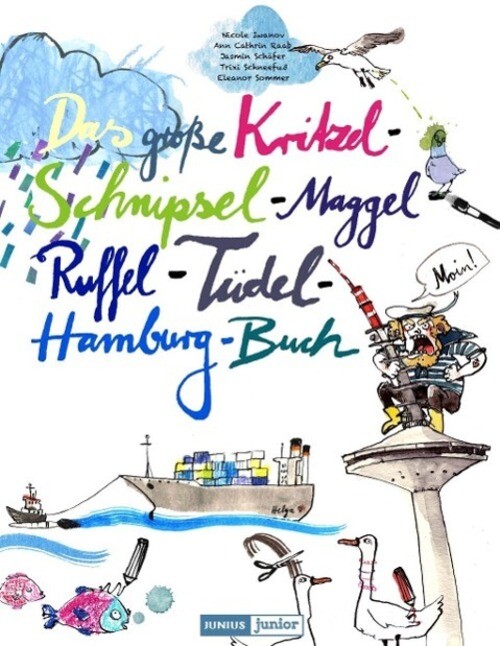 Das Große Kritzel-schnipsel-maggel-ruffel-tüdel-hamburg-buch | Nicole