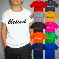 Blesseds Kid God T Shirt Christian Religious Faith Greatfull Saying Gift Boy Tee