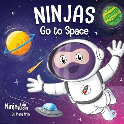 Mary Nhin Ninjas Go to Space (Paperback) Ninja Life Hacks (UK IMPORT)