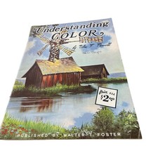 Understanding Color by Wm F Powell (Walter T Foster #154) 