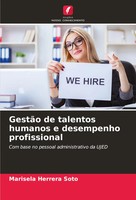 GestãO De Talentos Humanos E Desempenho Profissional Marisela Herrera Soto Buch
