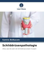 Schilddrüsenpathologie Samira Belkacem