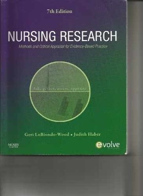 Nursing Research: Methods and - Paperback, by LoBiondo-Wood PhD RN - Very Good j