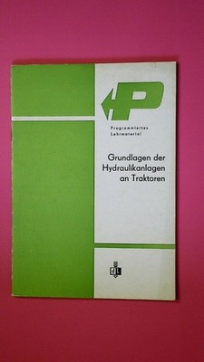 138591 Wenzel John GRUNDLAGEN DER HYDRAULIKANLAGEN AN TRAKTOREN