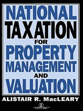 National Taxation for Property Management and Valuation-A Maclea