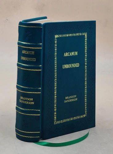 Arcanum Unbounded: The Cosmere Collection [Premium Leather Bound]