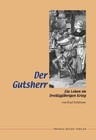 Der Gutsherr von Karl Schlösser (2009, Taschenbuch)
