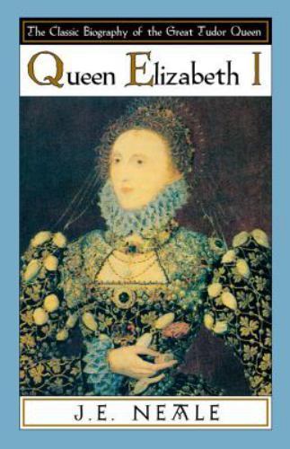 Queen Elizabeth I - paperback, 0897333624, John Ernest Neale