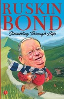 Ruskin Bond | Stumbling Through Life | Taschenbuch | Englisch (2018)