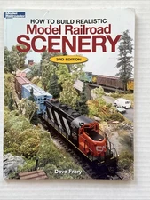 Kalmbach 12216 How to Build Realistic Model Railroad Scenery by Dave Frary