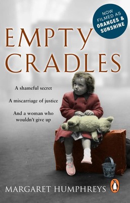 Empty Cradles (Oranges and Sunshine) | Margaret Humphreys | Englisch | Buch
