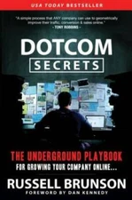 DotCom Secrets: The Underground Playbook for Growing Your Co - VERY GOOD