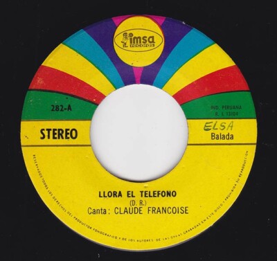 CLAUDE FRANCOIS ''Llora el Telefono'' very rare 1974 PERU 45 Listen