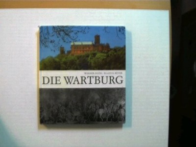 Die Wartburg.