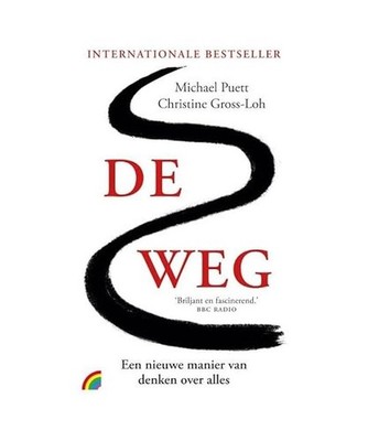 De weg: een nieuwe manier van denken over alles [Rainbow pocketboeken, 1429], Pu