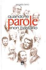 Quando le parole non bastano - Angela Lano (Editrice Missionaria Italiana)