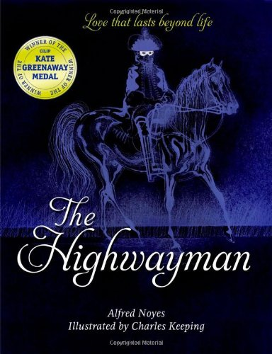 The Highwayman (Oxford Children's Classics) - Noyes, Alfred
