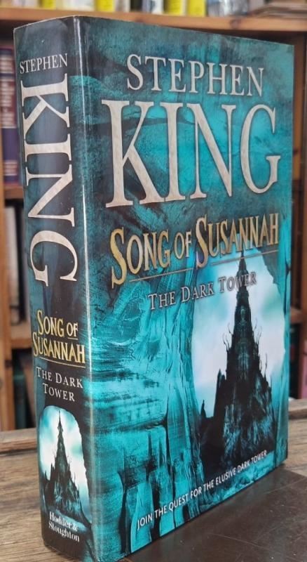 Song of Susannah (The Dark Tower) : Stephen King