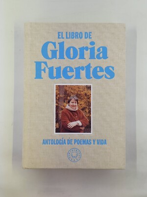 El libro de Gloria Fuertes: Antología de poemas y vida 2018 Very Nice Copy