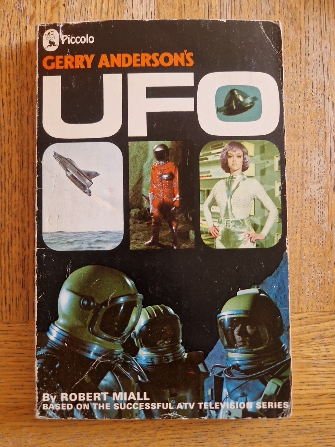 Gerry Anderson's UFO Miall Robert Paperback Book 1971 Piccolo