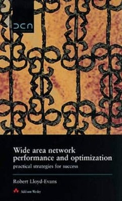 Wide Area Network Performance and Optimization: Practical Strate