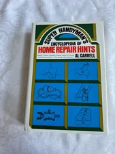 Al Carrell SUPER HANDYMAN'S ENCYCLOPEDIA OF HOME REPAIR HINTS  1st Edition