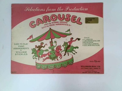 Easay-To-Play Selection from ''Carousel'' for Piano. - William Stickles (Arranger)