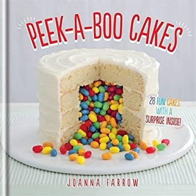 Peek-A-Boo Kuchen : 28 Spaß Kuchen mit Einem Surprise Inside! Hardcover
