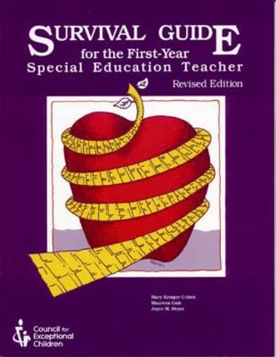 Survival Guide for the First-Year Special Education Teacher Paper