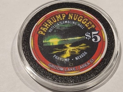 $5 Casino Chip - AREA 51 - GROOM LAKE - 2005 - PAHRUMP NUGGET