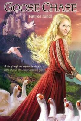 Goose Chase - Paperback By Kindl, Patrice - GOOD