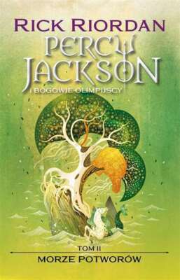 Percy Jackson i bogowie olimpijscy T 2 RICK RIORDAN / Galeria Książki