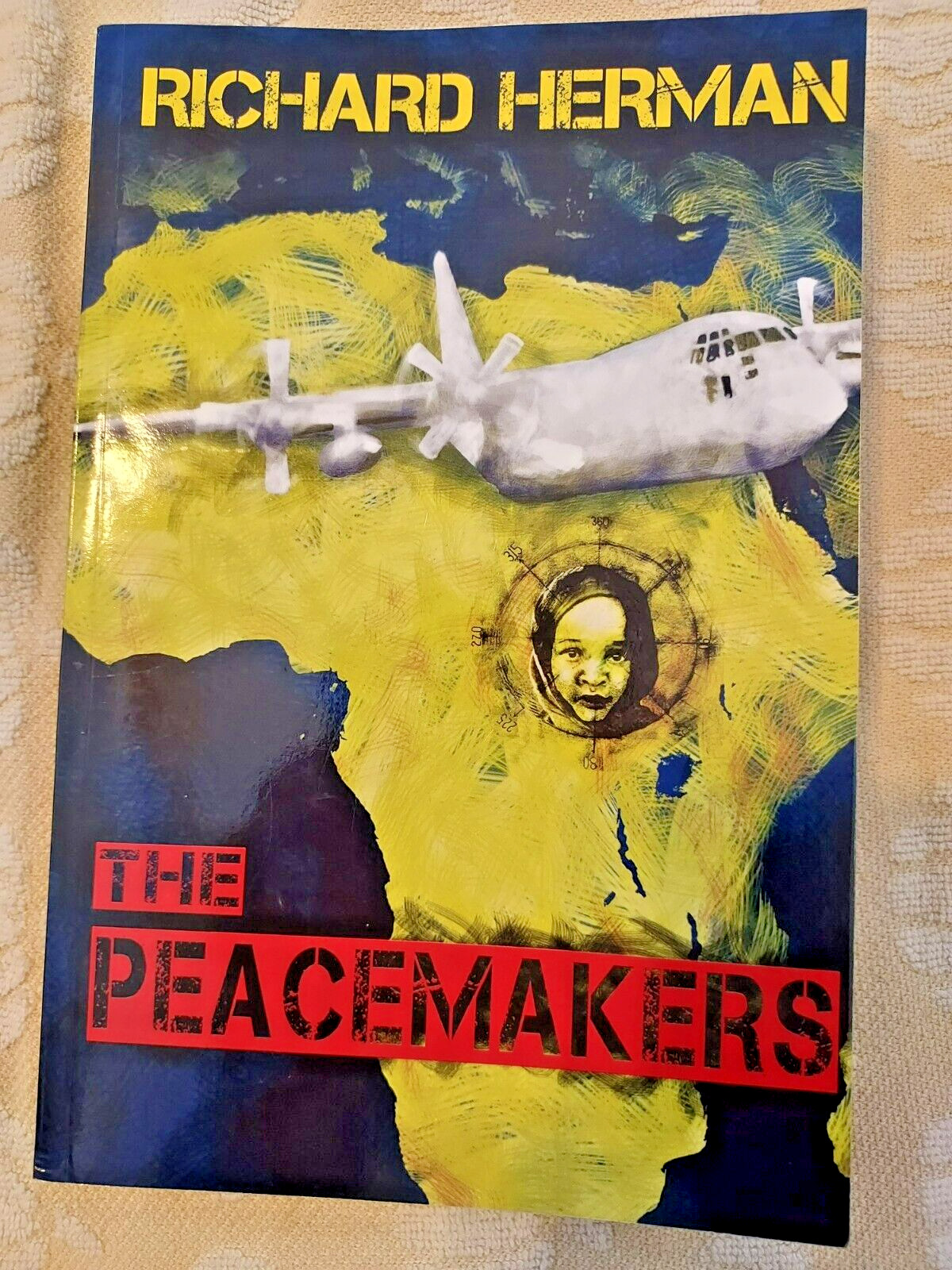 THE PEACEMAKERS By Richard Herman