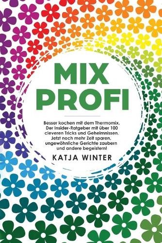 Katja Winter Mixprofi (Paperback) (UK IMPORT) 9781734189407| eBay