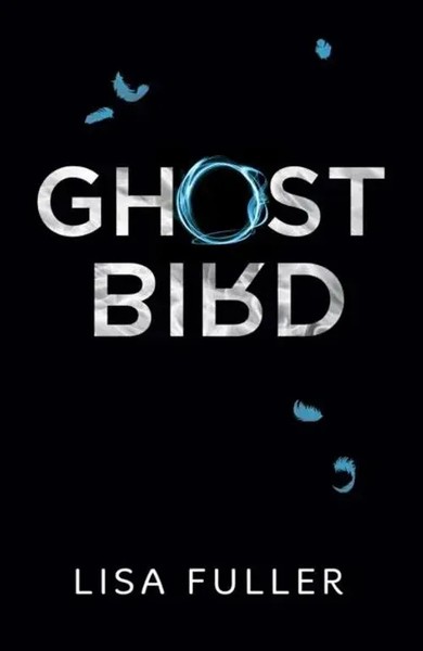 Ghost Bird | Lisa Fuller | Taschenbuch | Kartoniert / Broschiert | Englisch-image