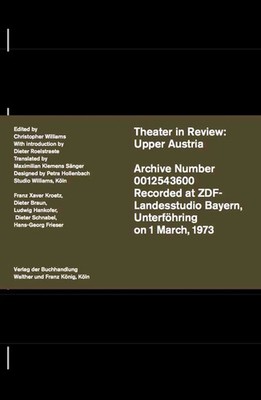 Christopher Williams. Theatre in Review: Upper Austria | Christopher Williams