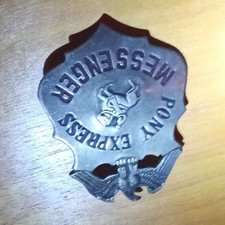 Pony Express Messenger Police Badge Novelty Replica