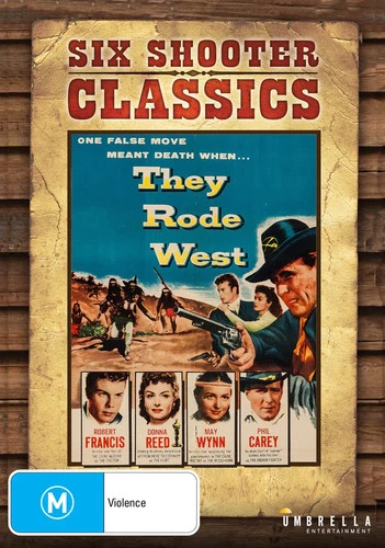 They Rode West | Six Shooter Classics (DVD 1954) - New & Sealed