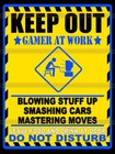 Keep Out Gamer At Work Retro tin metal sign art decor gift home