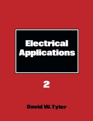Electrical Applications: Level 2: Textbook By D.W. Tyler