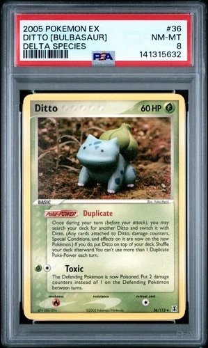 2005 POKEMON EX DELTA SPECIES #36 DITTO [BULBASAUR] PSA 8 NM-MT