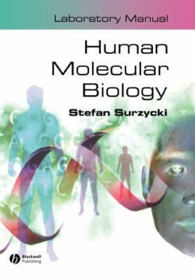 Human Molecular Biology Laboratory Manua, Surzycki 9780632046768 New+=