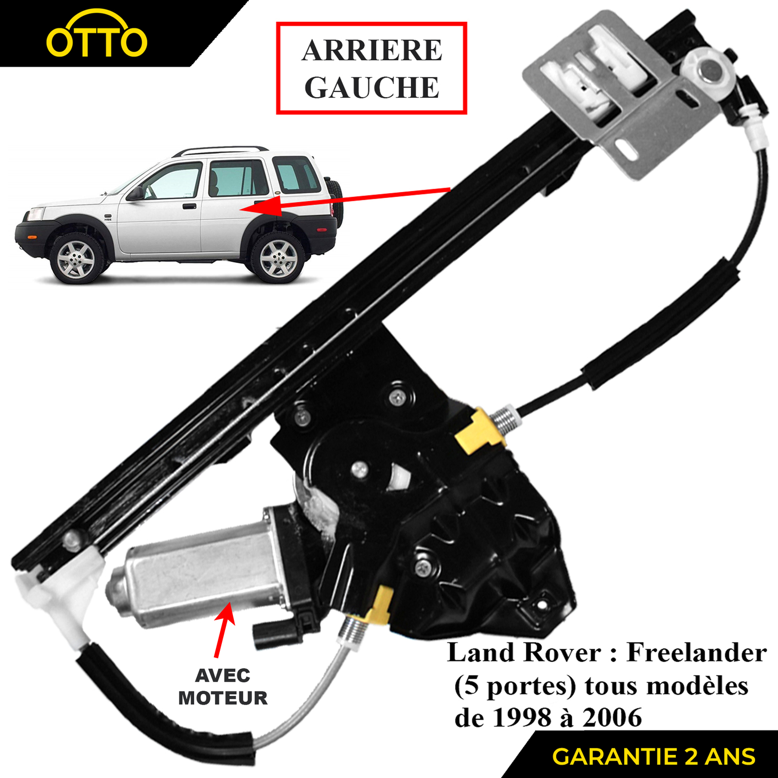 Réparer vitre bloquée : lève-vitre arrière gauche Freelander