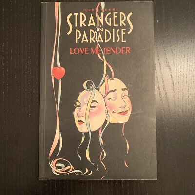 Strangers in Paradise #4 Love Me Tender by Terry Moore 1997, TPB