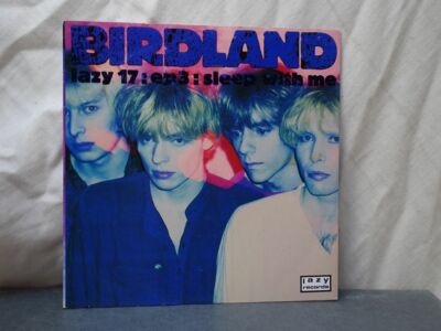 Birdland: Sleep with me 1990 EX+ 7''